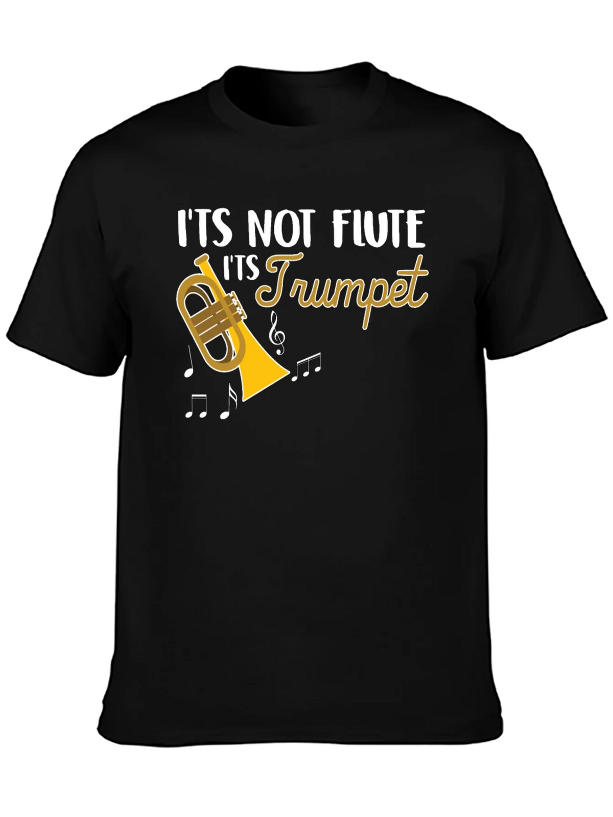 Its Not Flute Trumpet T-Shirt product image 3