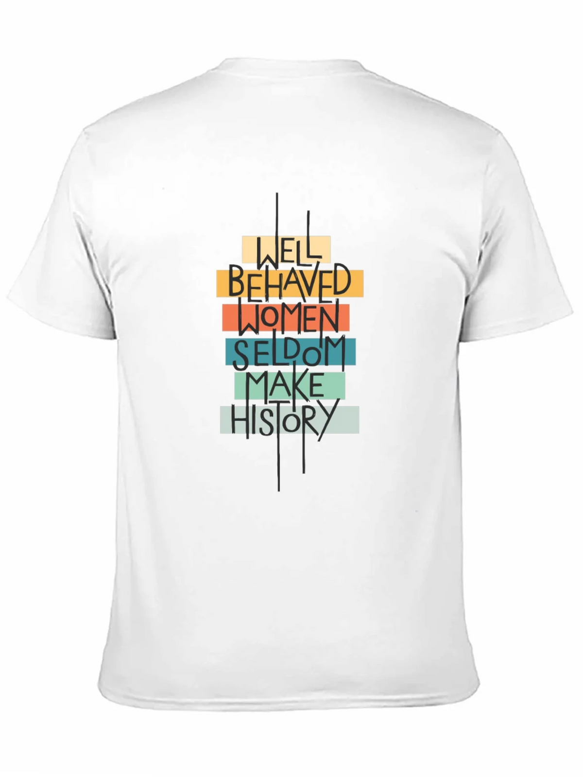 Well Behaved Women Graphic Tee product image 7