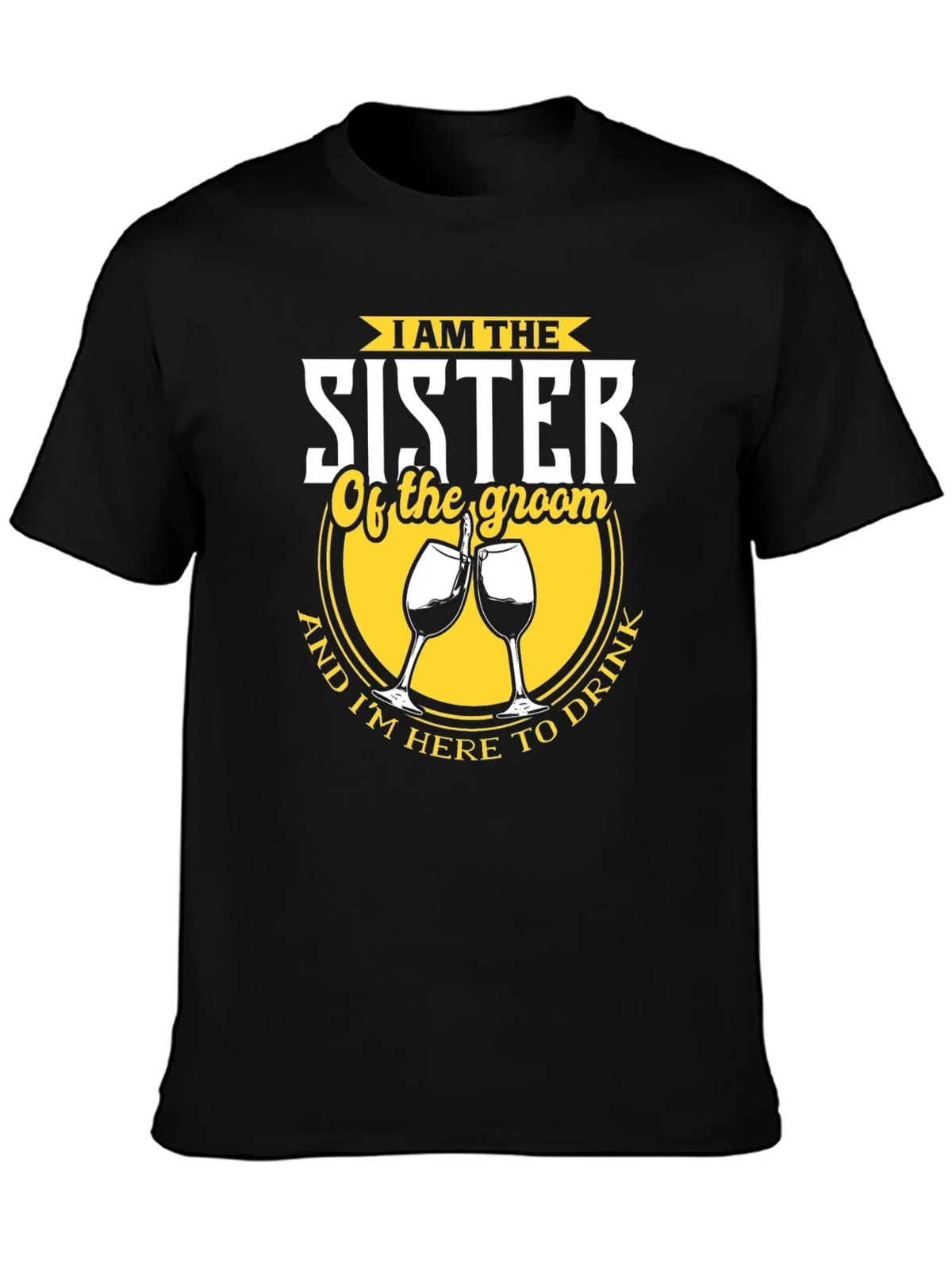 Sister of the Groom Funny Wedding Party T-Shirt product image 3