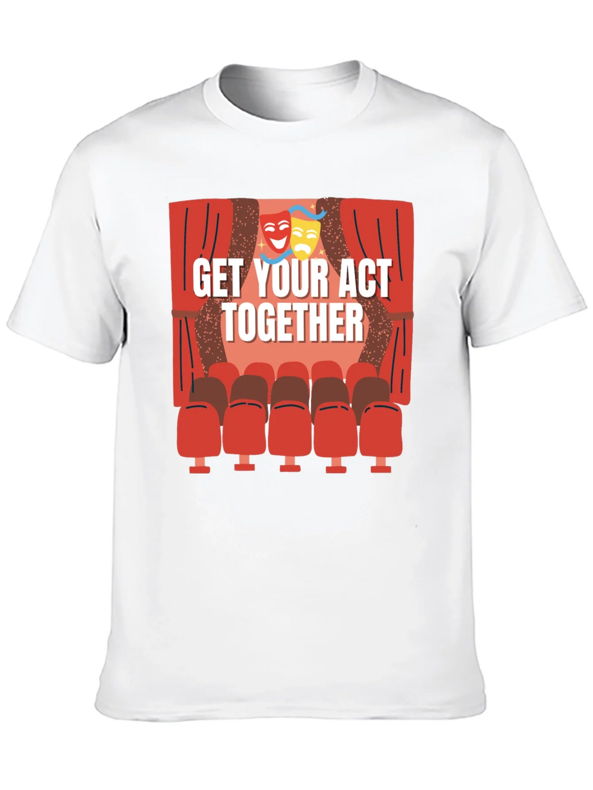 Get Your Act Together T-Shirt - Theater Masks & Seats Design product image 9