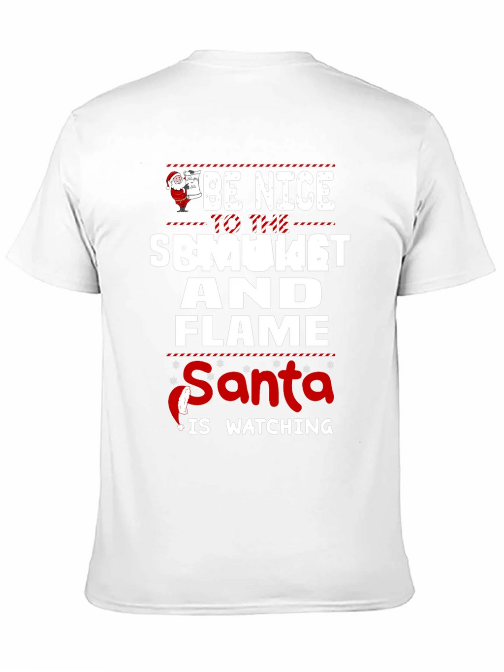 Be Nice To The Smoker And Flame Santa T-Shirt product image 10