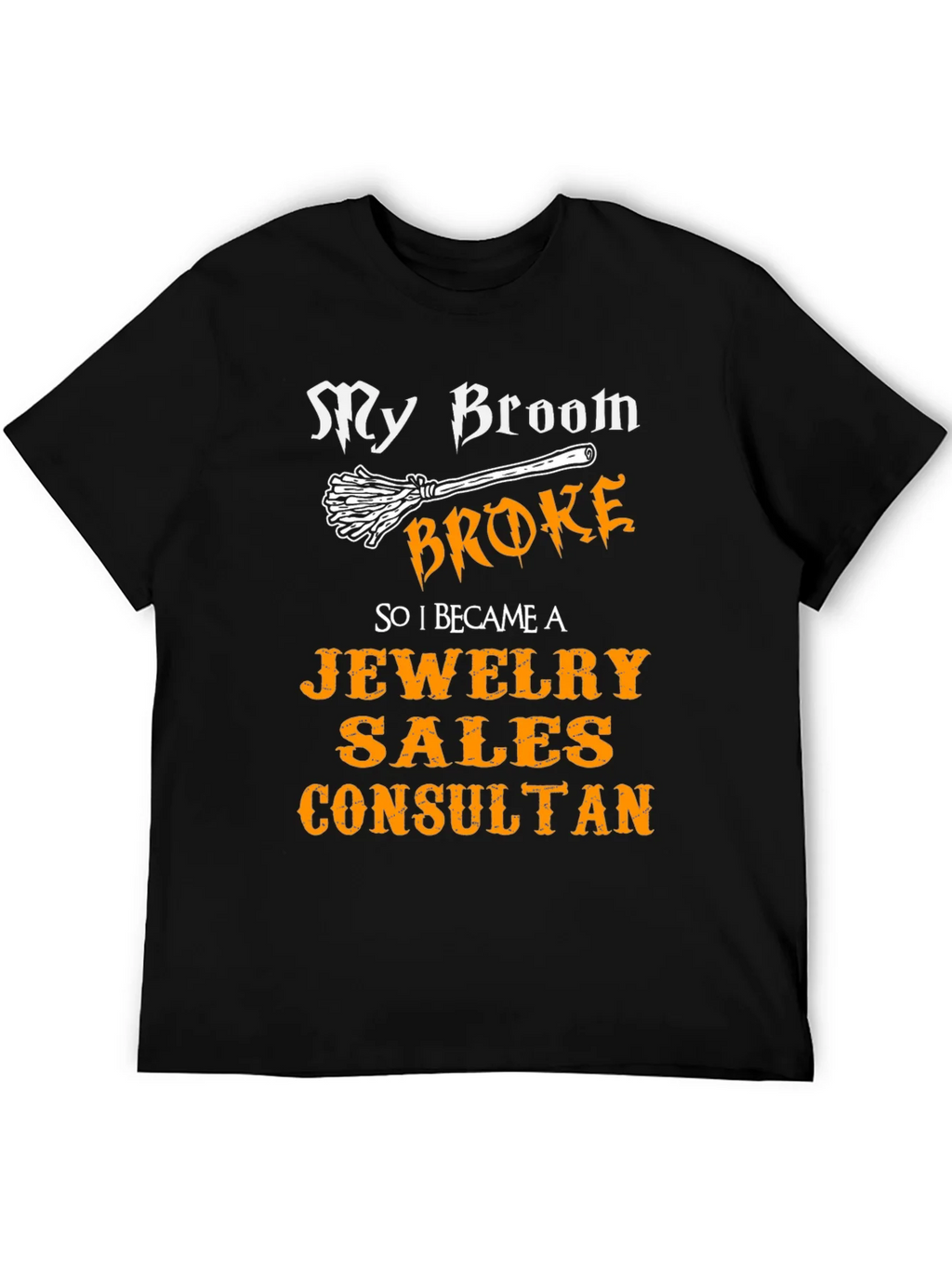 Funny Jewelry Sales Consultant T-Shirt