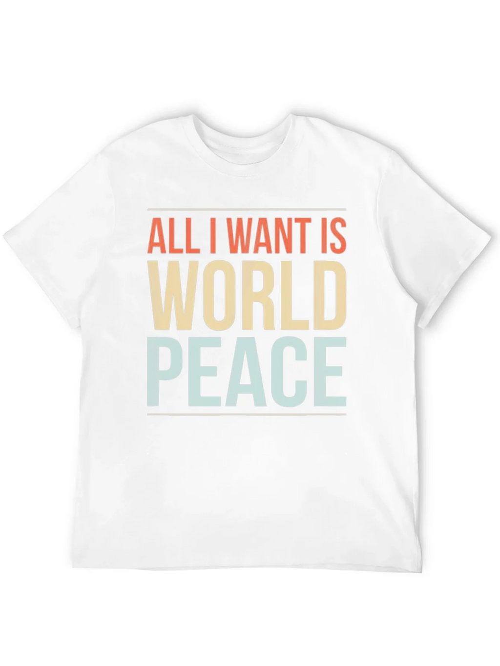 All I Want Is World Peace Graphic T-Shirt product image 3
