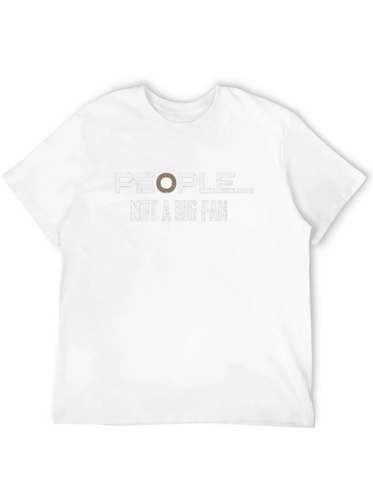 People Not A Big Fan Graphic Tee - Humor T-Shirt product image 10