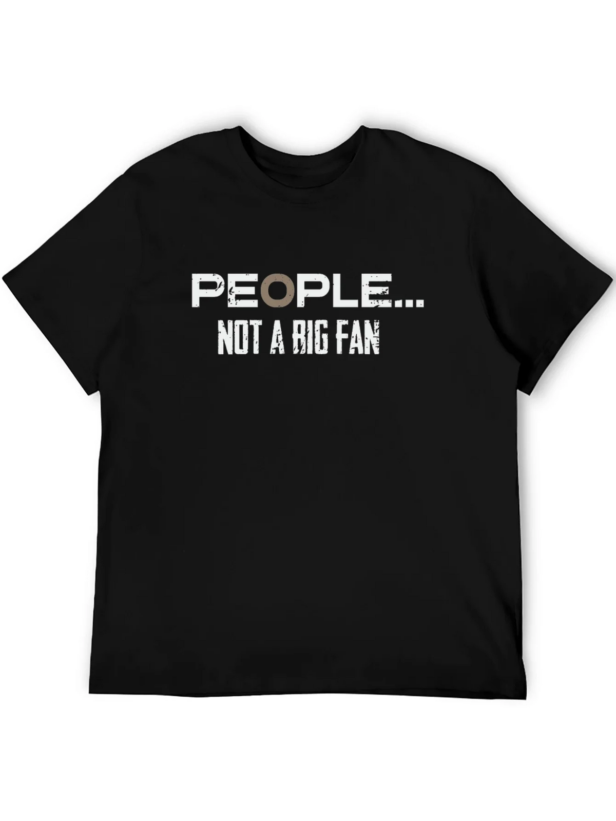 People Not A Big Fan Graphic Tee - Humor T-Shirt product image 5
