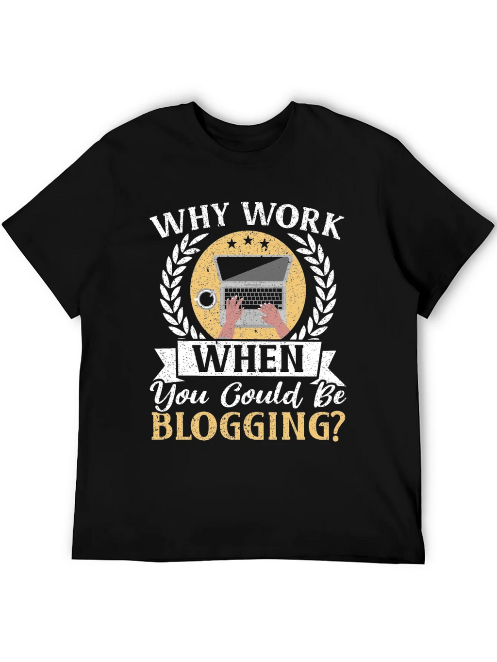 Why Work When You Could Be Blogging Black T-Shirt product image 5