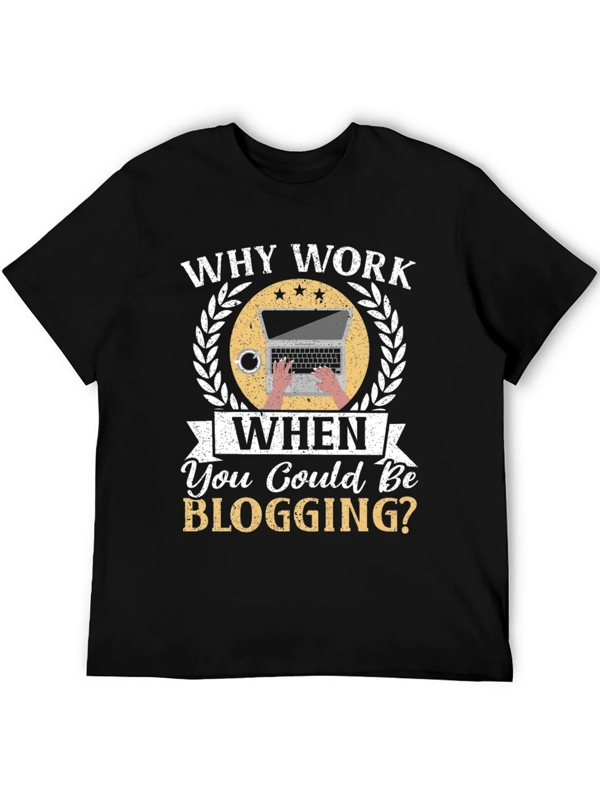 Why Work When You Could Be Blogging Black T-Shirt product image 5
