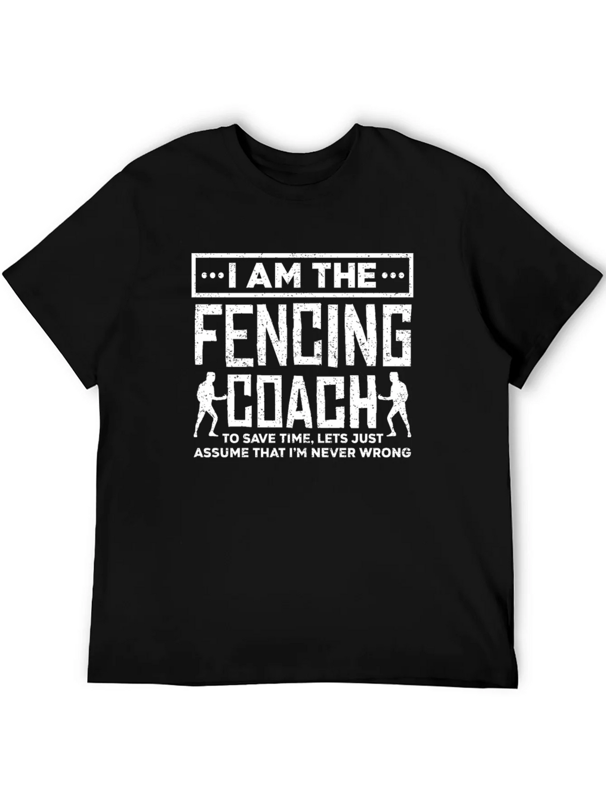 I Am The Fencing Coach T-Shirt product image 5