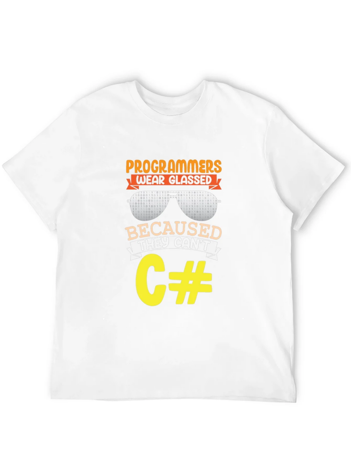 Programmers Wear Glasses Funny Coding T-Shirt product image 11