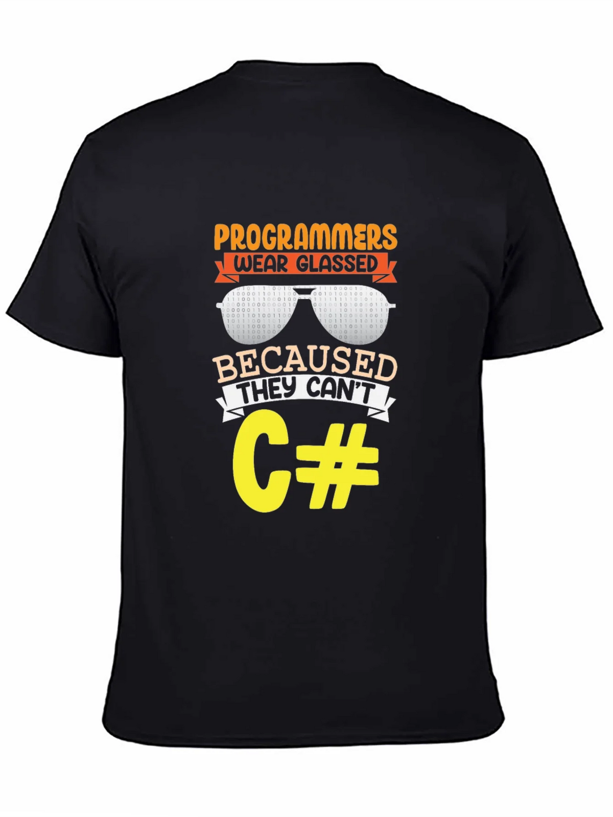 Programmers Wear Glasses Funny Coding T-Shirt product image 4
