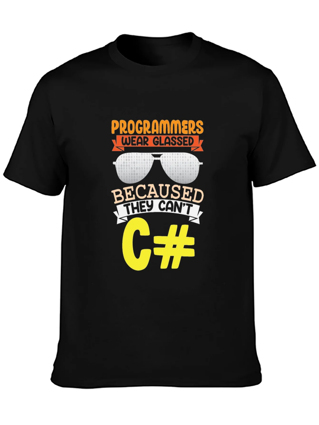Programmers Wear Glasses Funny Coding T-Shirt product image 3