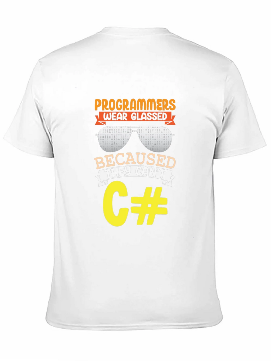 Programmers Wear Glasses Funny Coding T-Shirt product image 10