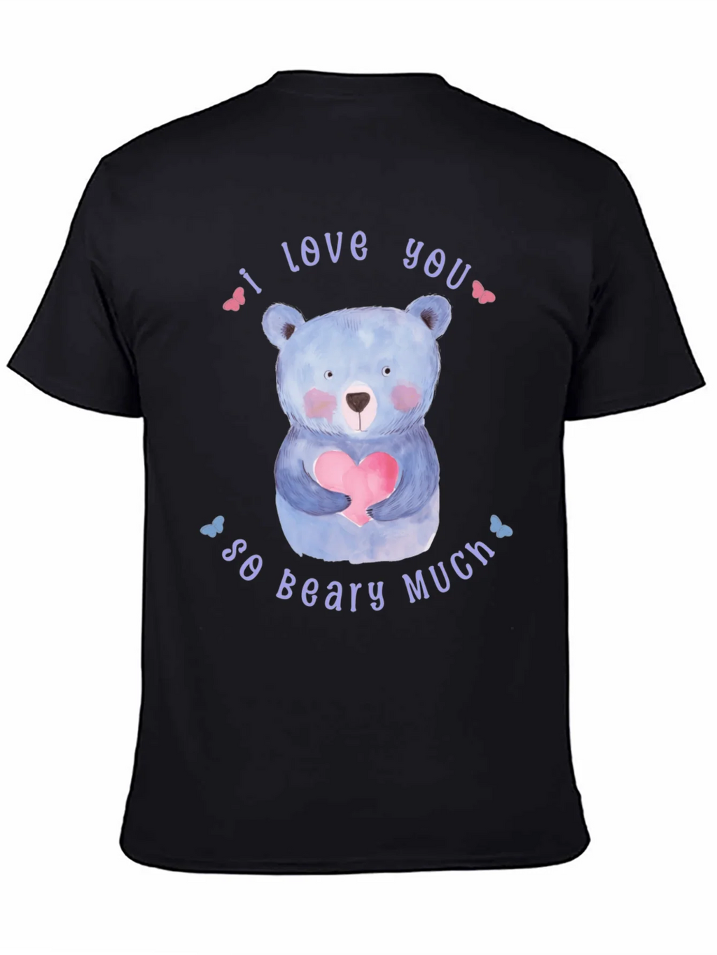 I Love You So Beary Much Black T-Shirt product image 4