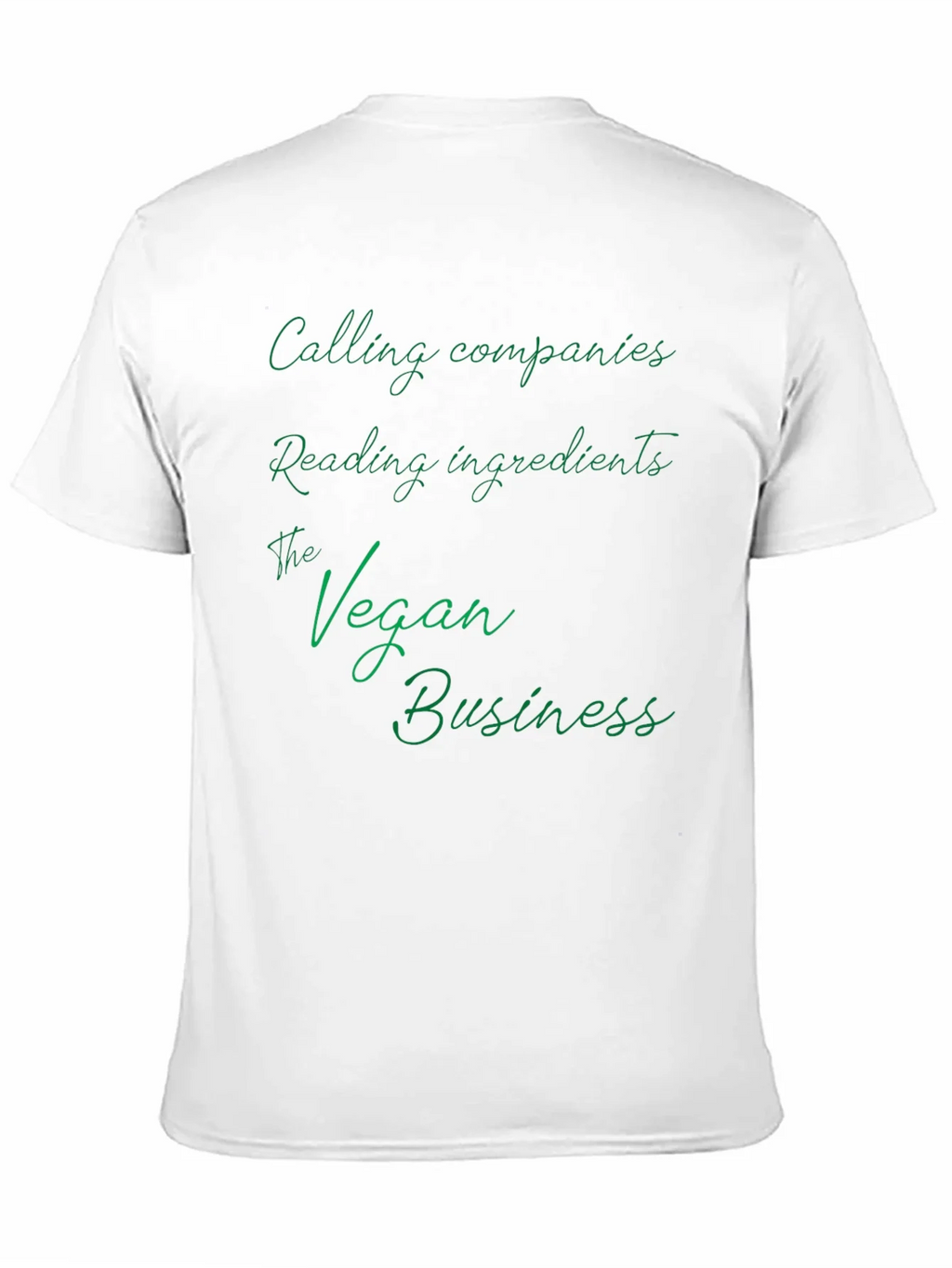 Vegan Business T-Shirt - Calling Companies Reading product image 7
