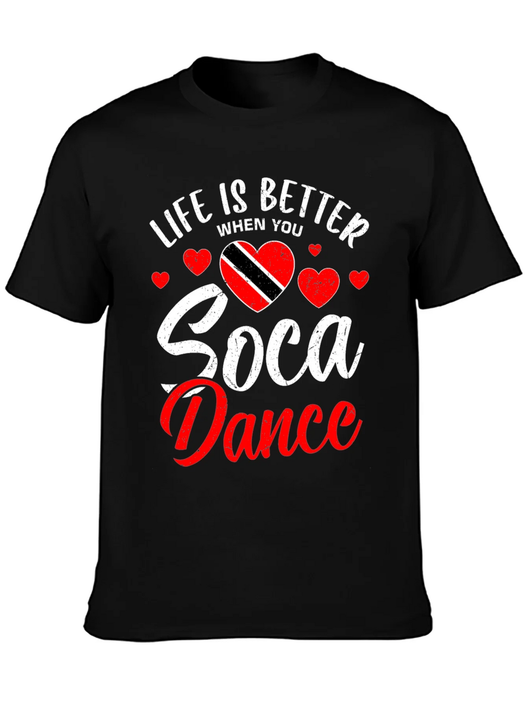Life is Better Soca Dance Black T-Shirt product image 3