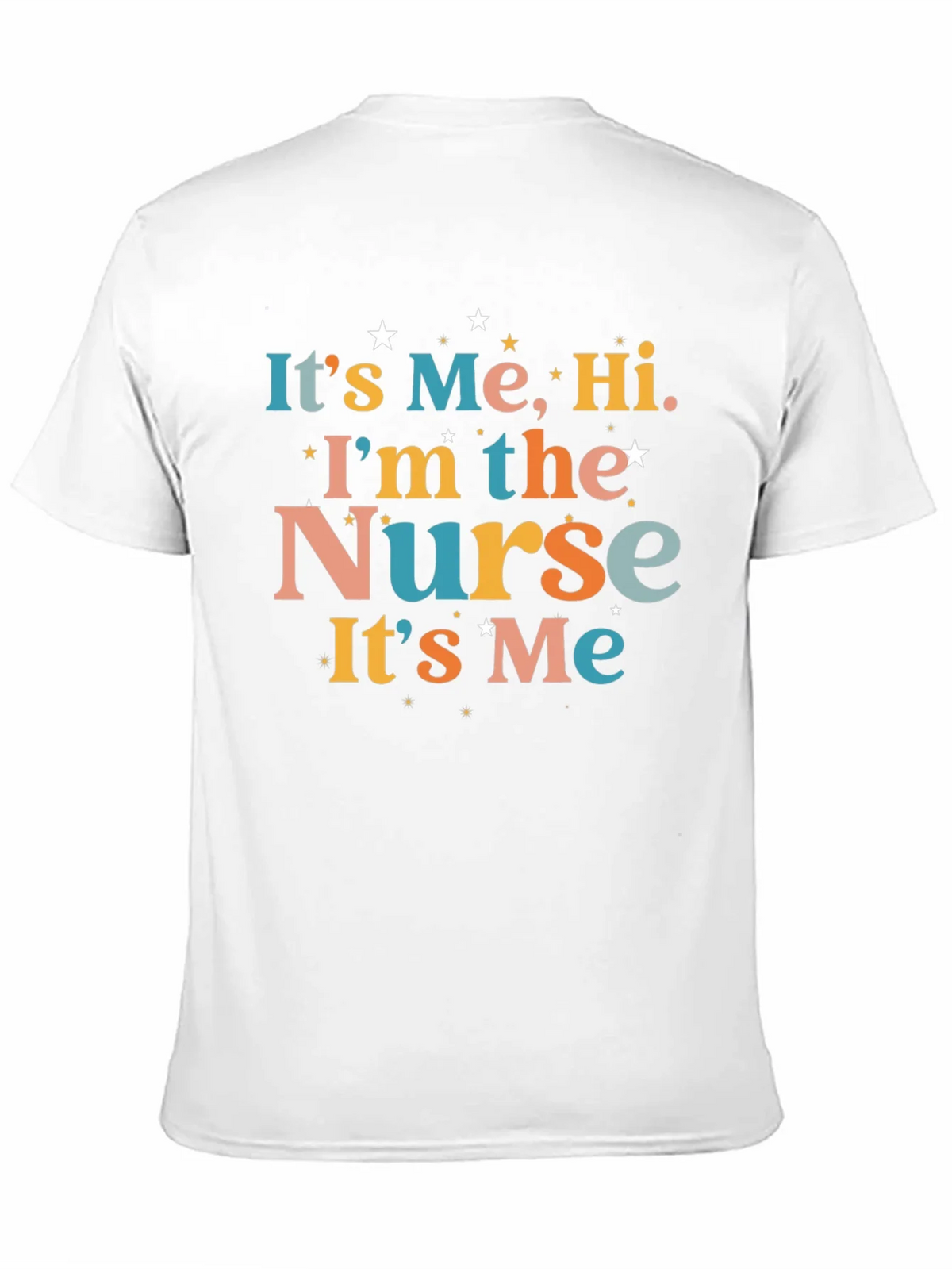 Its Me Hi Im The Nurse! T-Shirt product image 9
