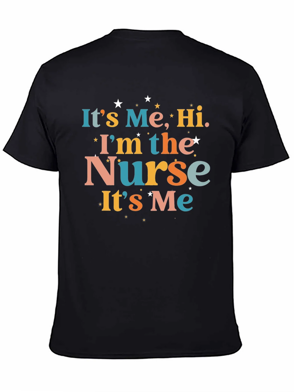 Its Me Hi Im The Nurse! T-Shirt product image 4