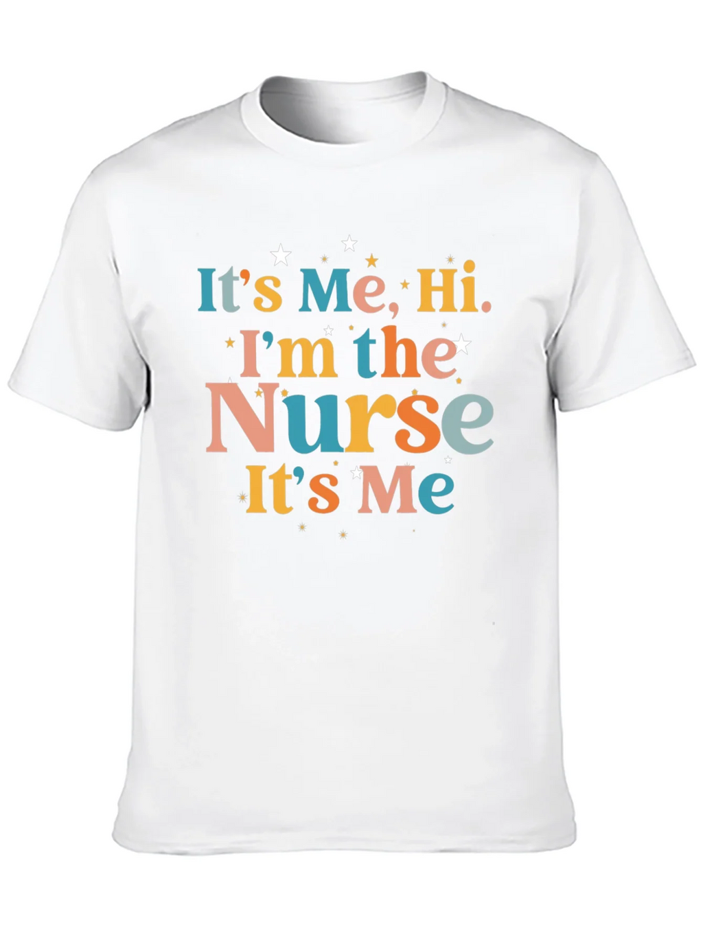 Its Me Hi Im The Nurse! T-Shirt product image 8