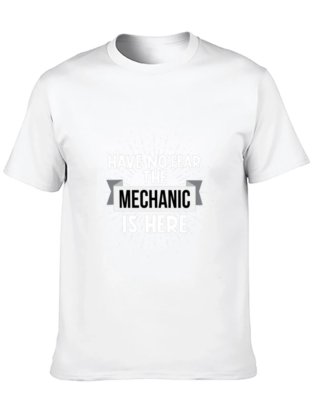 Have No Fear The Mechanic Is Here T-Shirt product image 9