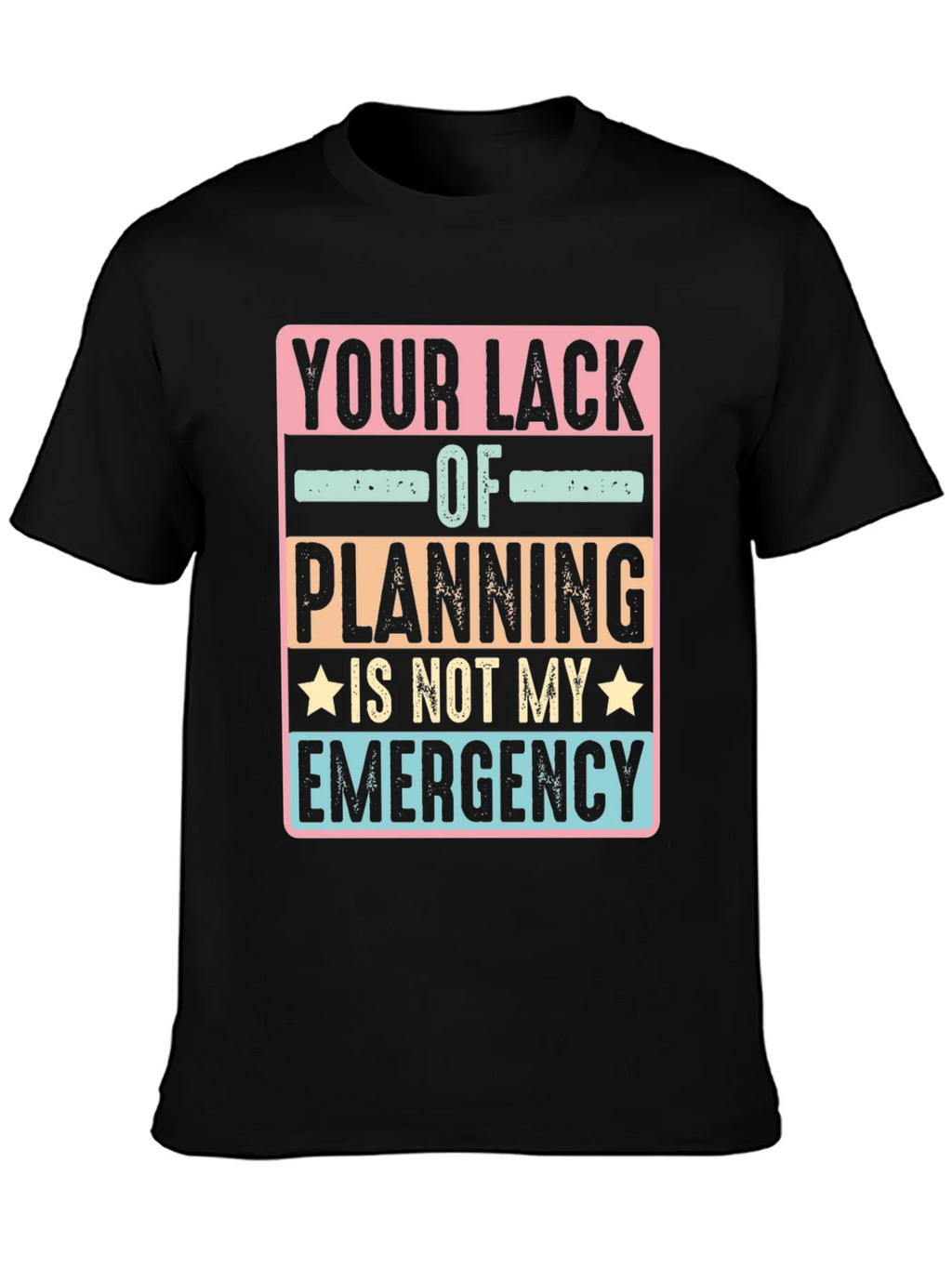 Funny Not My Emergency Graphic Tee - Black product image 3