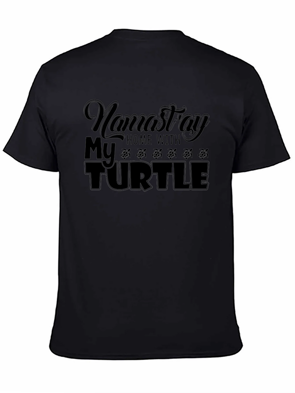 Namastay Home With My Turtle Black T-Shirt product image 4