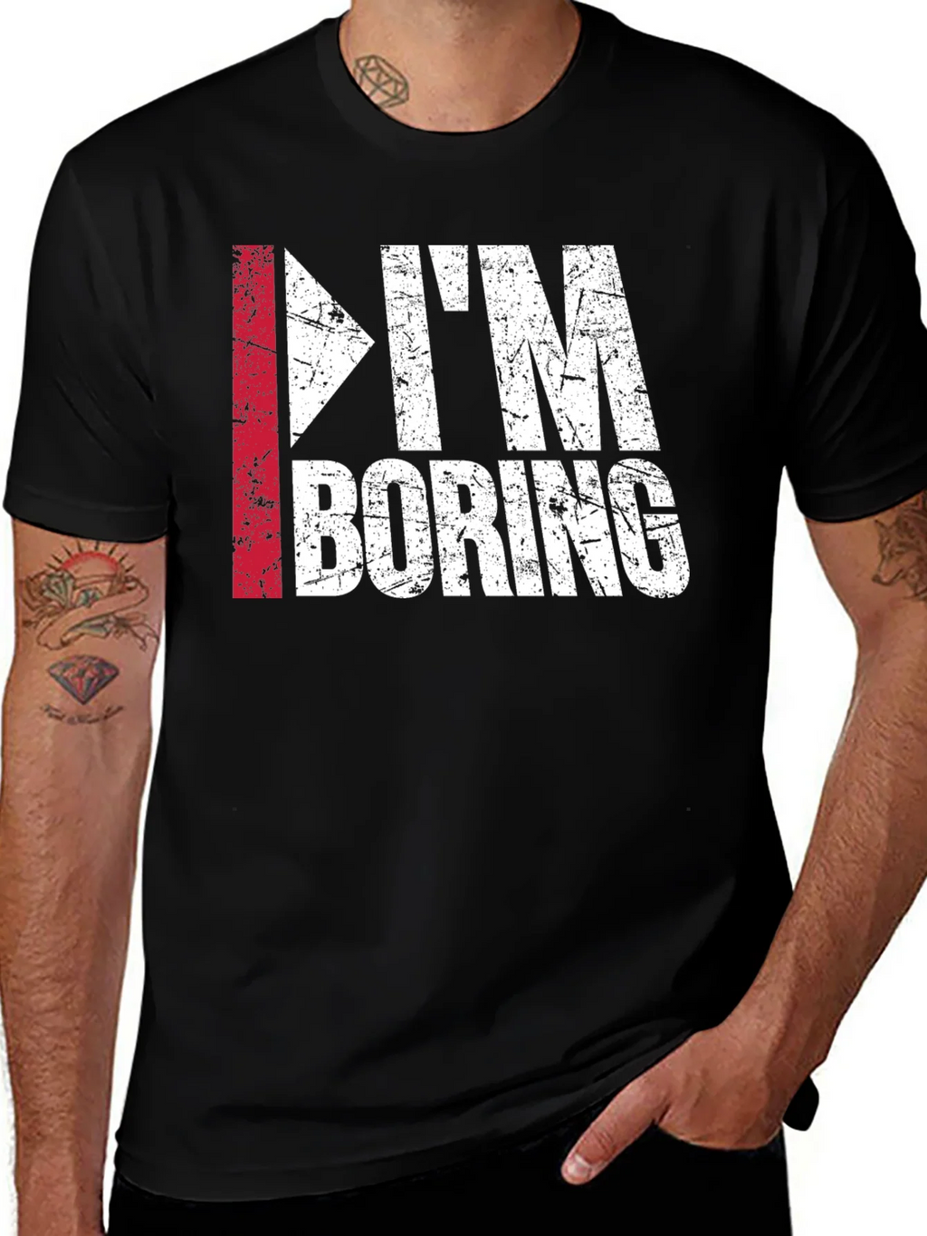 Im Boring T-Shirt - Funny Distressed Graphic Tee product image 1