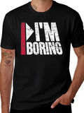 Im Boring T-Shirt - Funny Distressed Graphic Tee product image 1