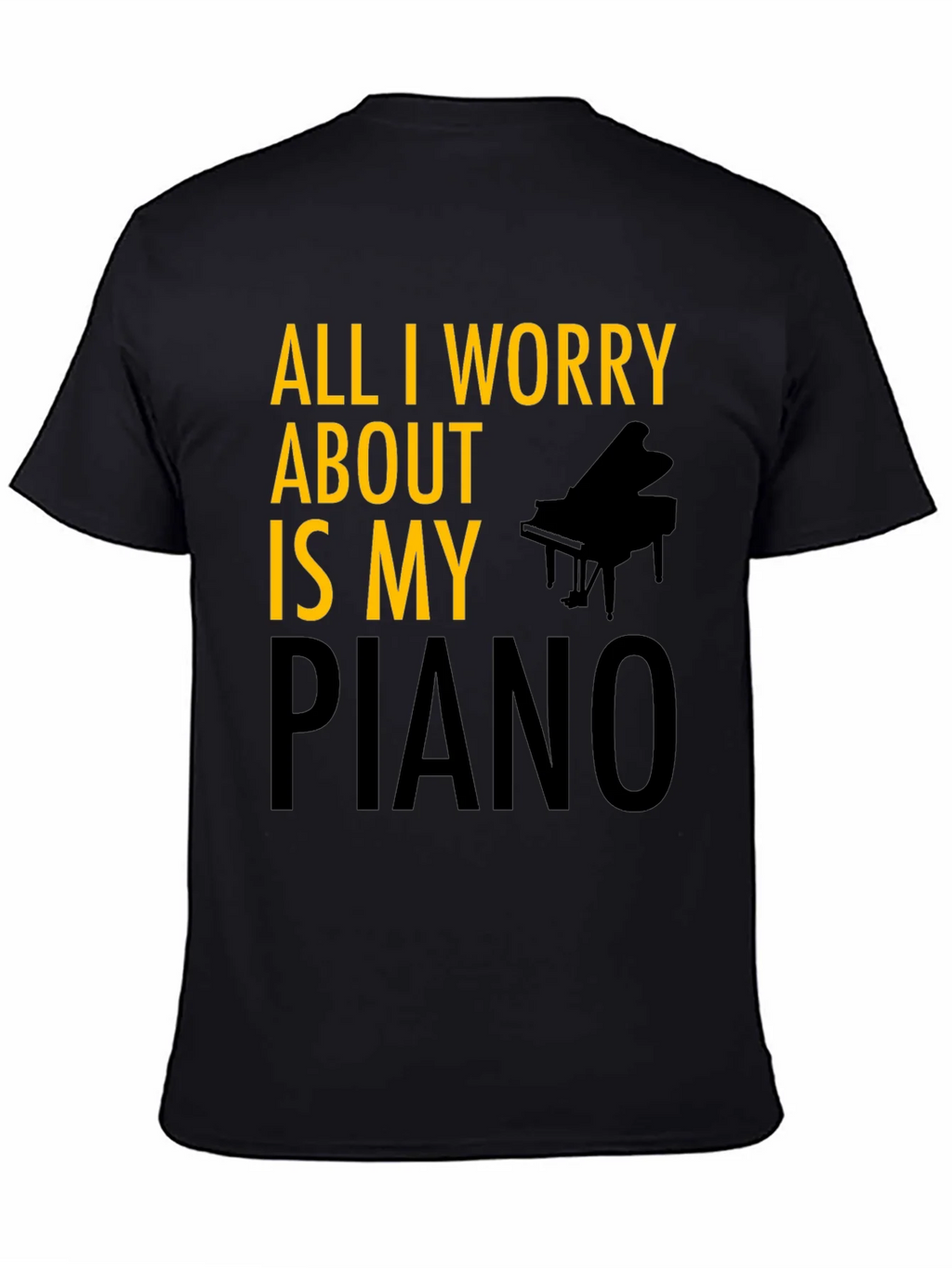 All I Worry About is My Piano T-Shirt product image 3