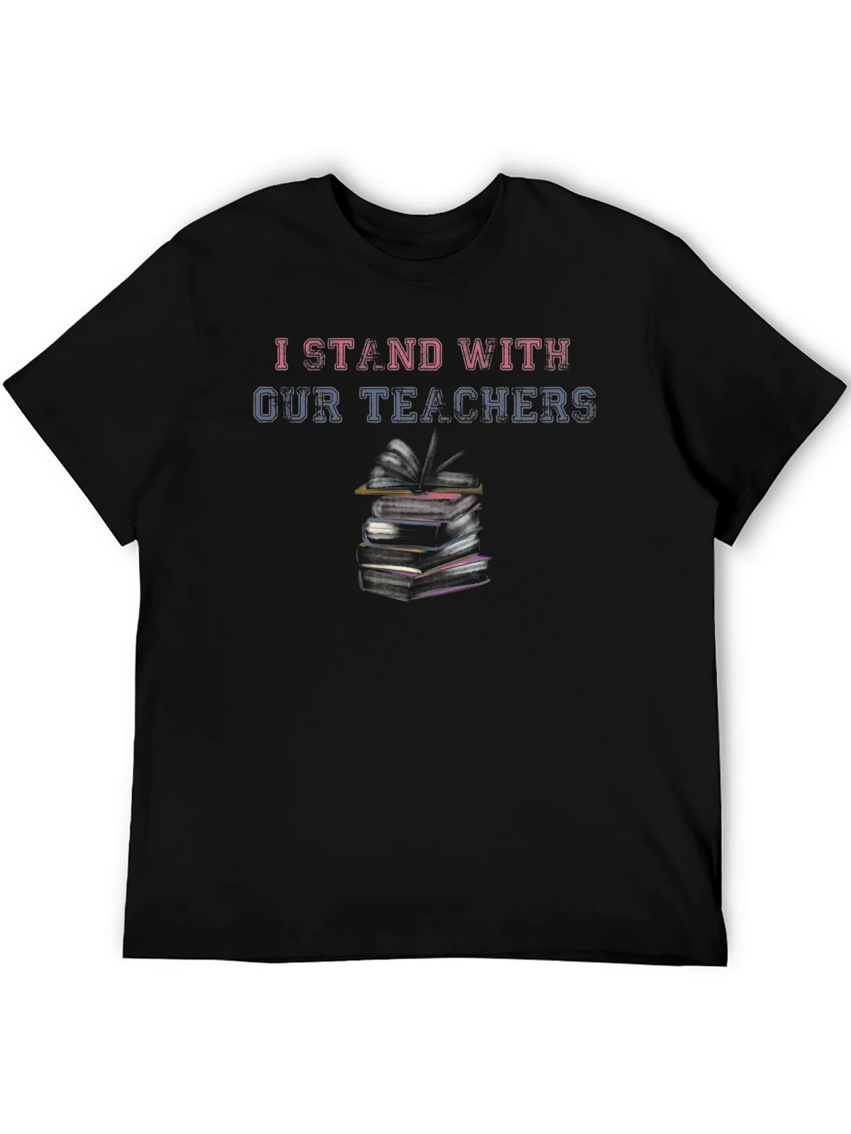I Stand With Our Teachers Black T-Shirt product image 5