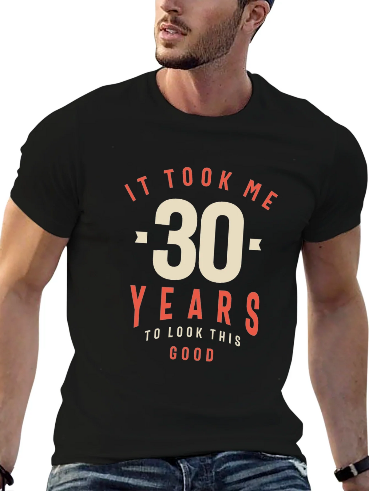 30th Birthday T-Shirt - It Took Me 30 Years to Look This product image 6