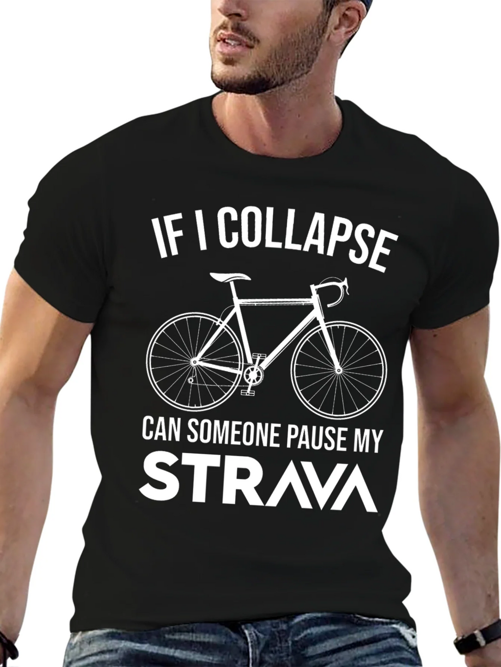 Cycling T-Shirt: If I Collapse Pause Strava! product image 6