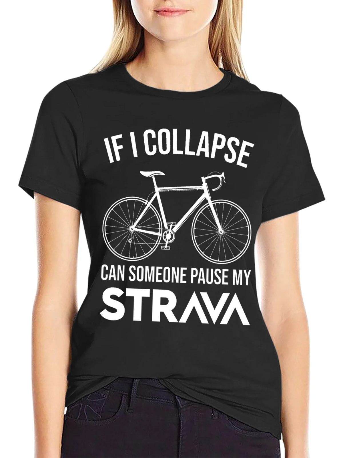 Cycling T-Shirt: If I Collapse Pause Strava! product image 2