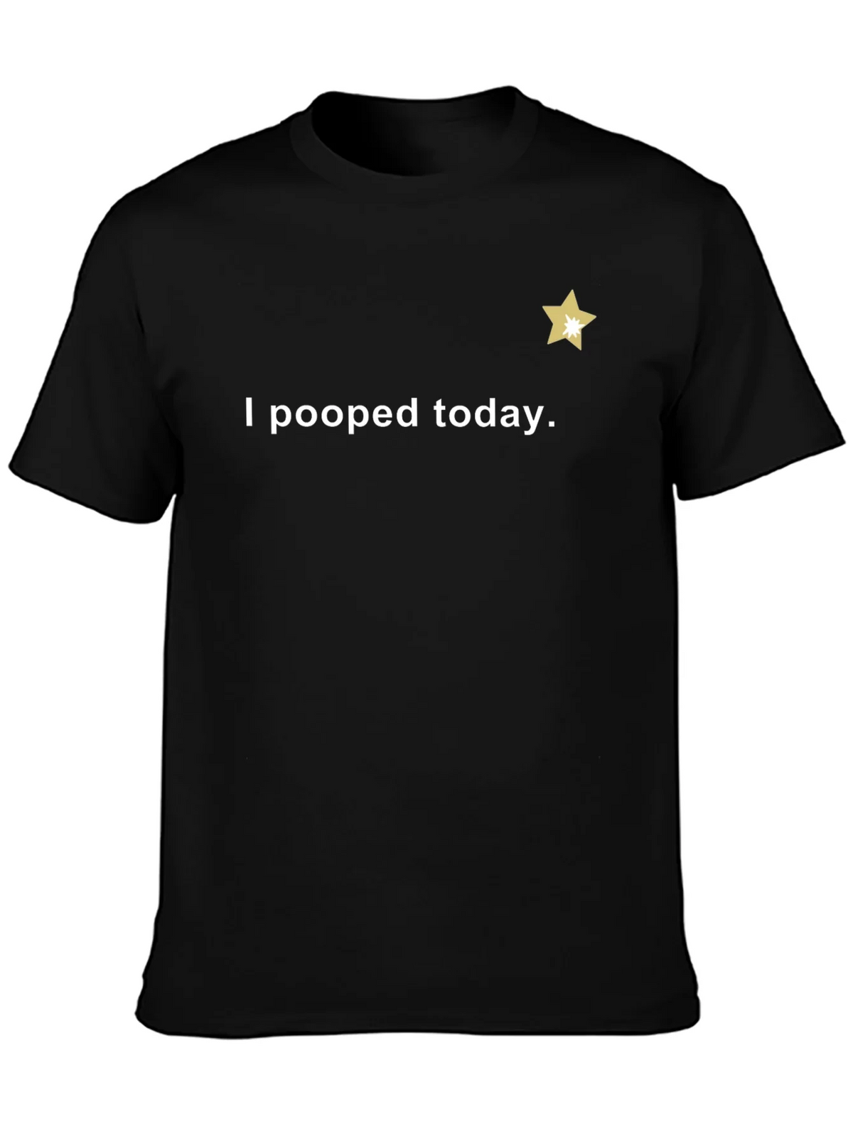 I Pooped Today T-Shirt - Guaranteed Laughs! product image 3