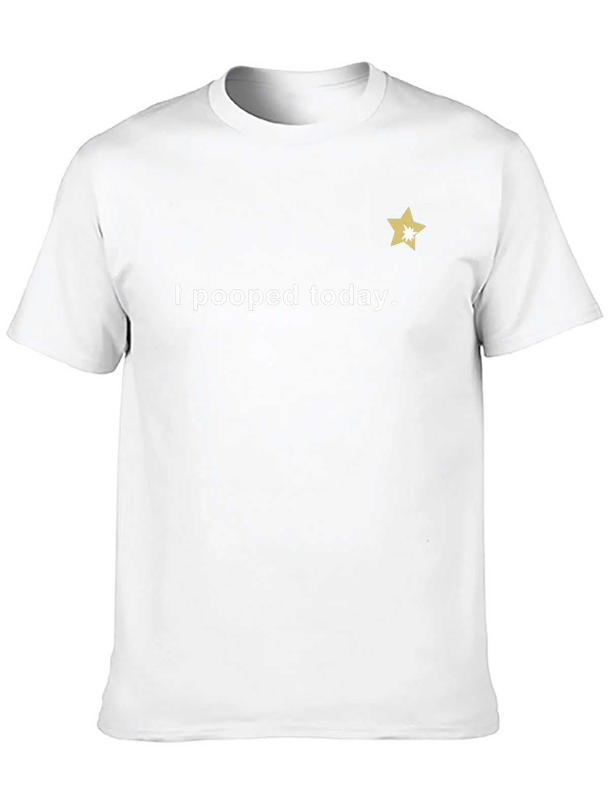I Pooped Today T-Shirt - Guaranteed Laughs! product image 9
