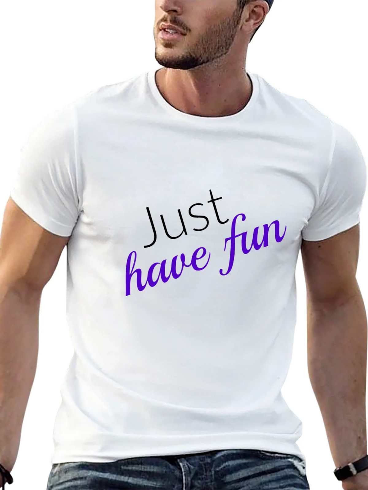 Just Have Fun T-Shirt - Stylish Casual Wear product image 10