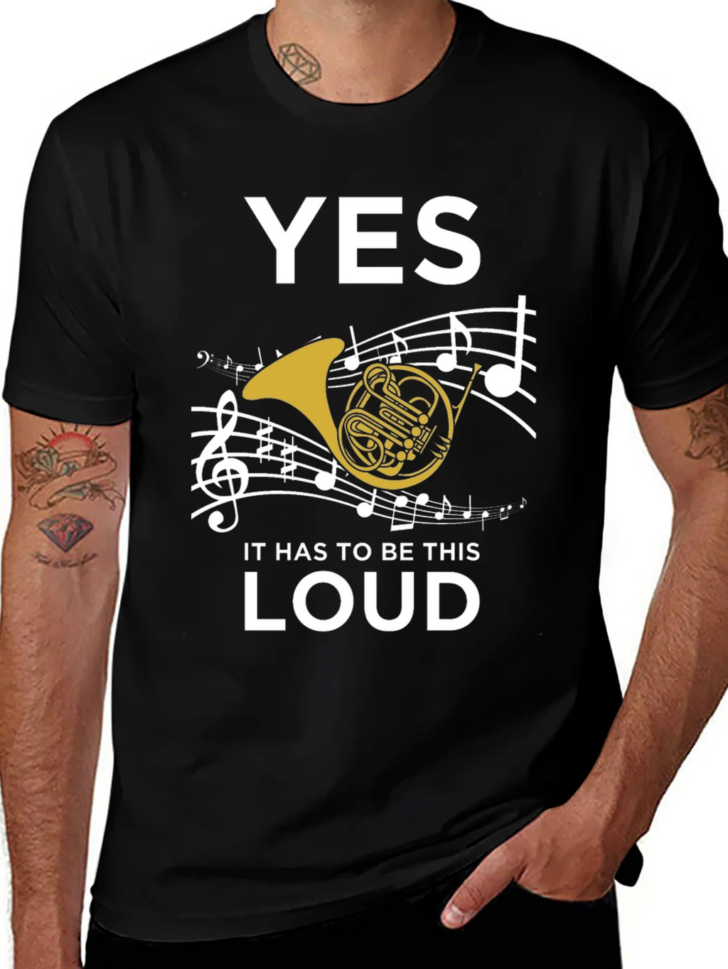Yes It Has to Be This Loud T-Shirt product image 1