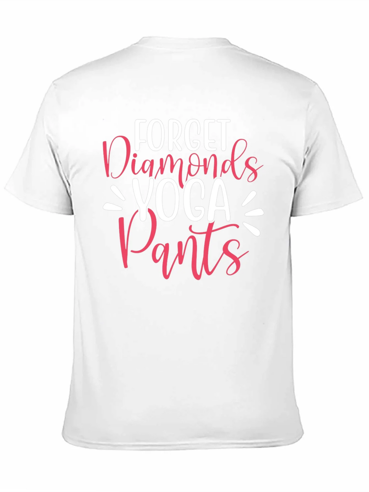 Forget Diamonds Yoga Pants Graphic T-Shirt product image 10