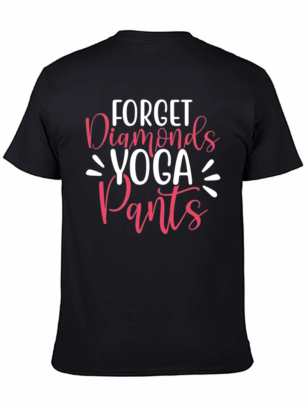 Forget Diamonds Yoga Pants Graphic T-Shirt product image 4