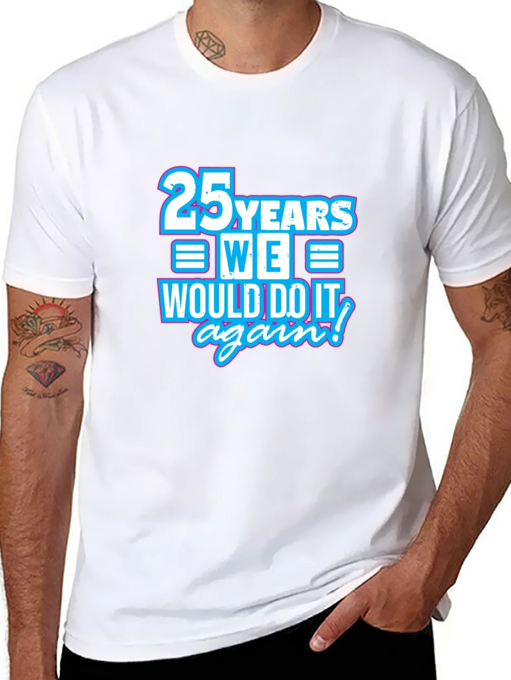 25 Years We Would Do It Again T-Shirt product image 6