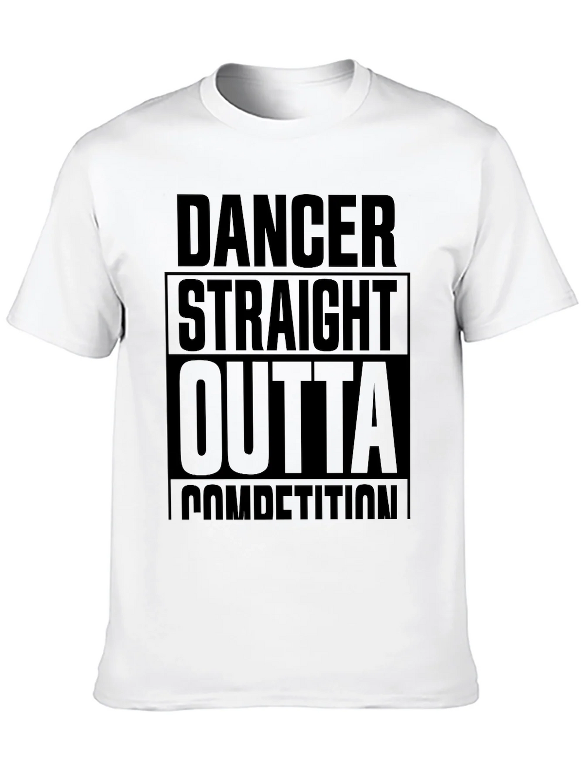 Dancer Straight Outta Competition Black T-Shirt product image 9