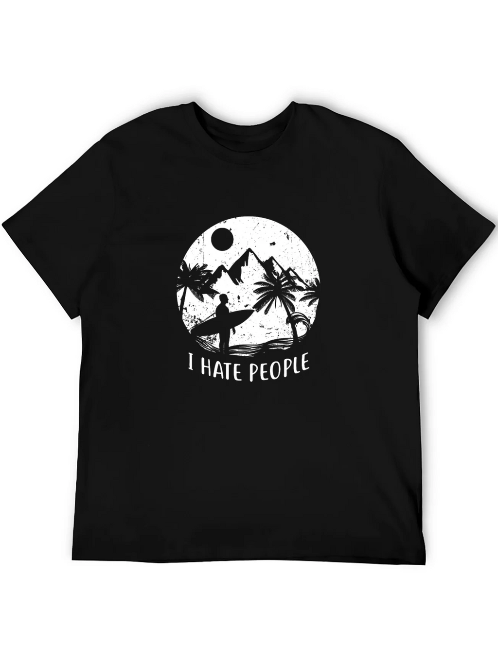I Hate People Graphic T-Shirt - Beach Surfer Design product image 5