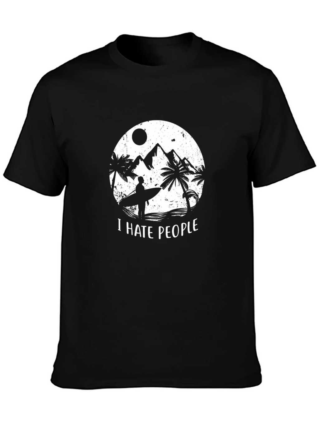 I Hate People Graphic T-Shirt - Beach Surfer Design product image 3