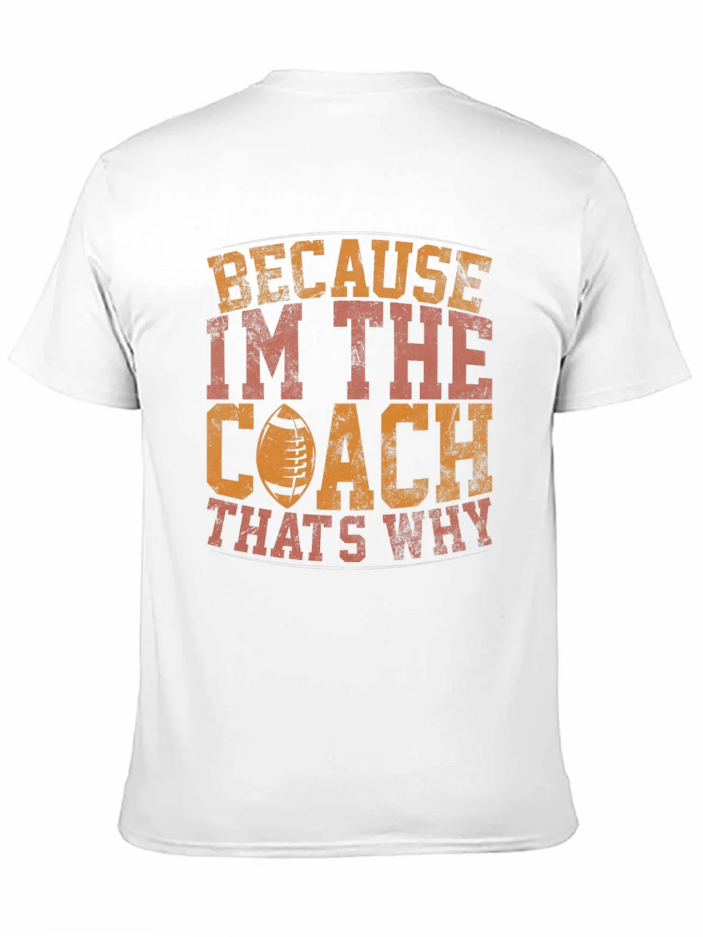 Coach T-Shirt - Because Im The Thats Why product image 10