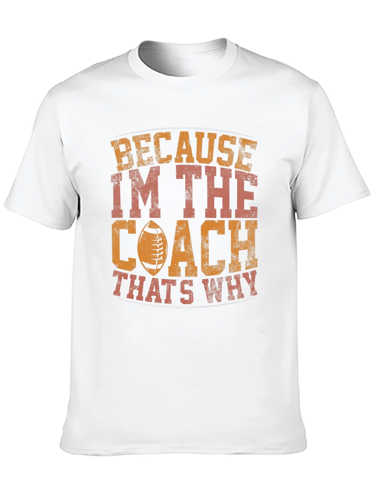 Coach T-Shirt - Because Im The Thats Why product image 9