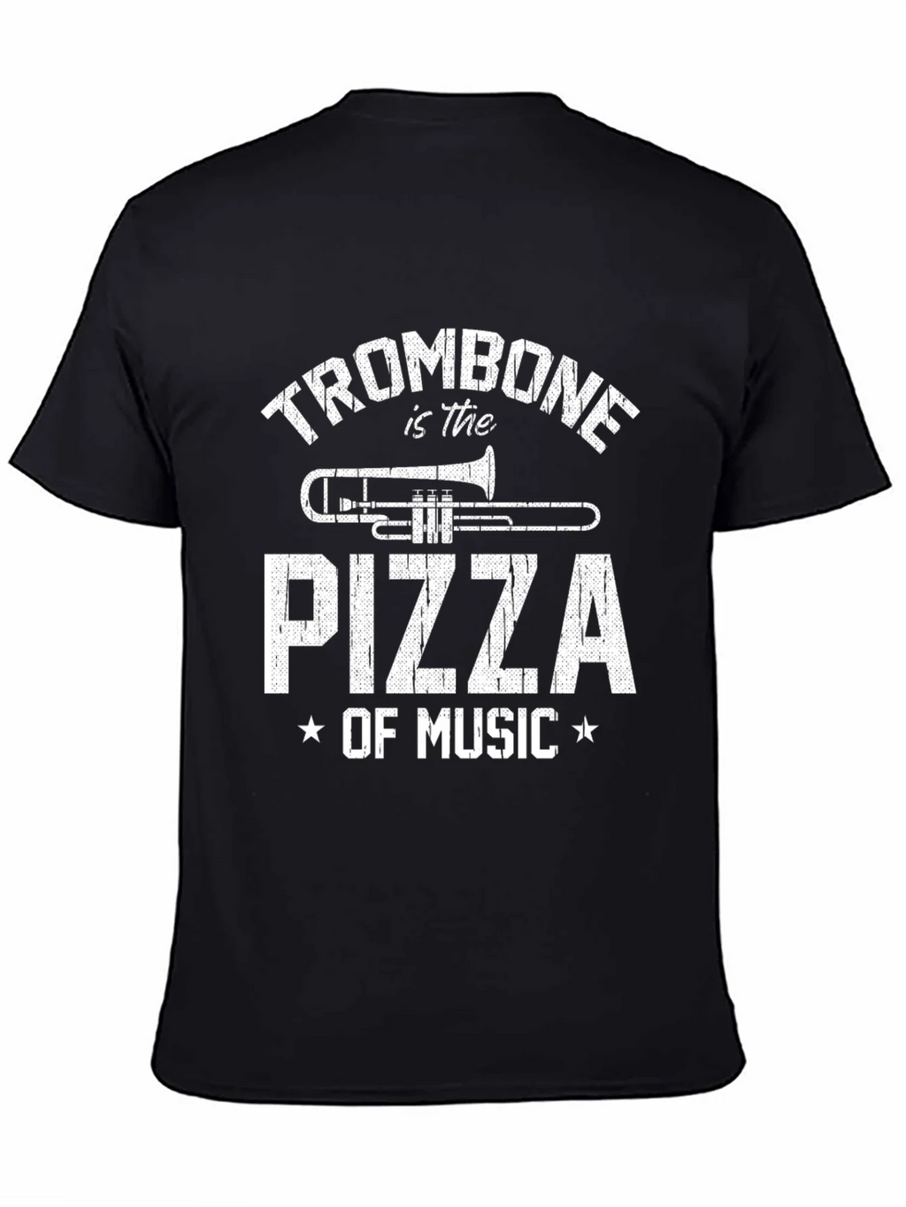 Trombone is the Pizza of Music - Funny T-Shirt product image 4
