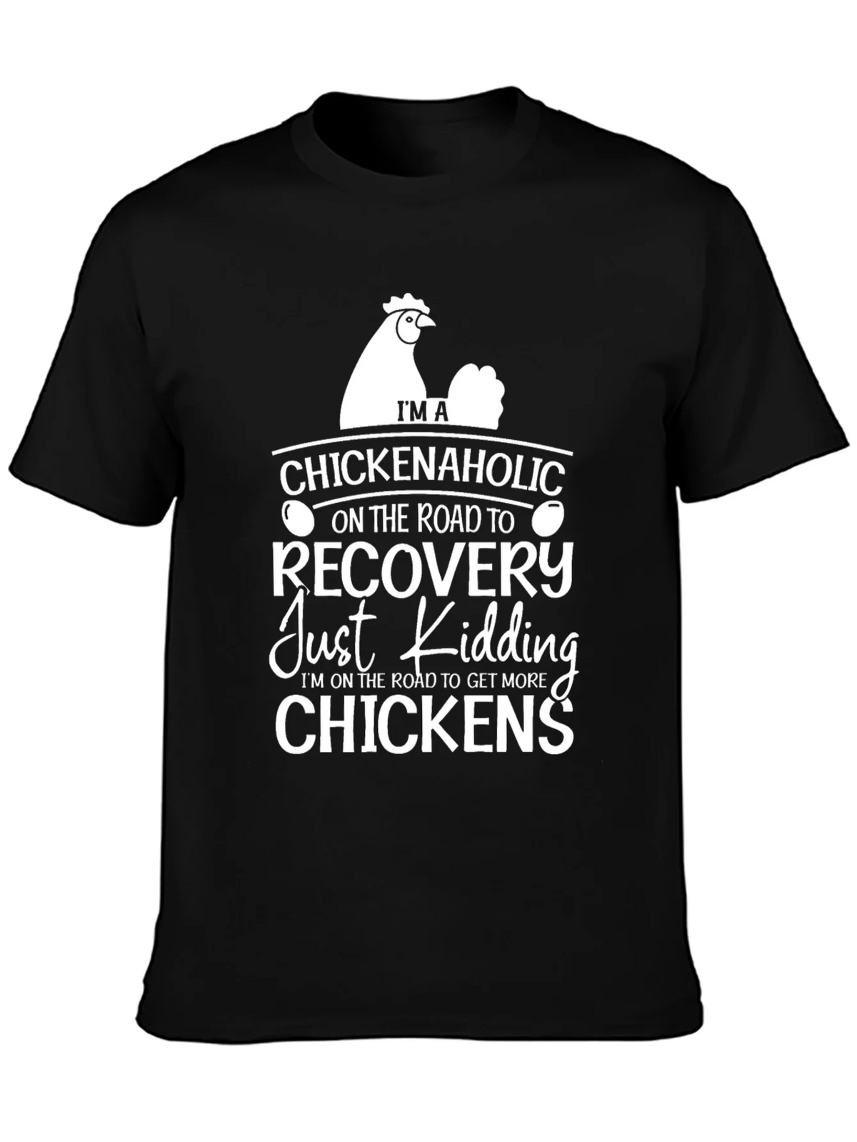 Chickenaholic T-Shirt - Funny Chicken Lover Tee product image 3