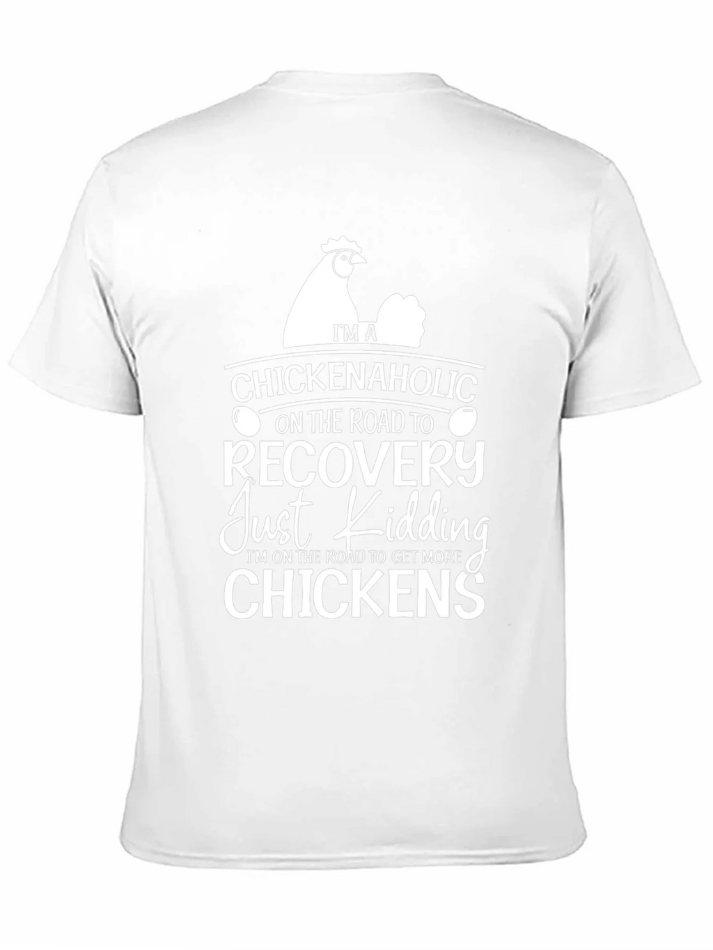 Chickenaholic T-Shirt - Funny Chicken Lover Tee product image 10