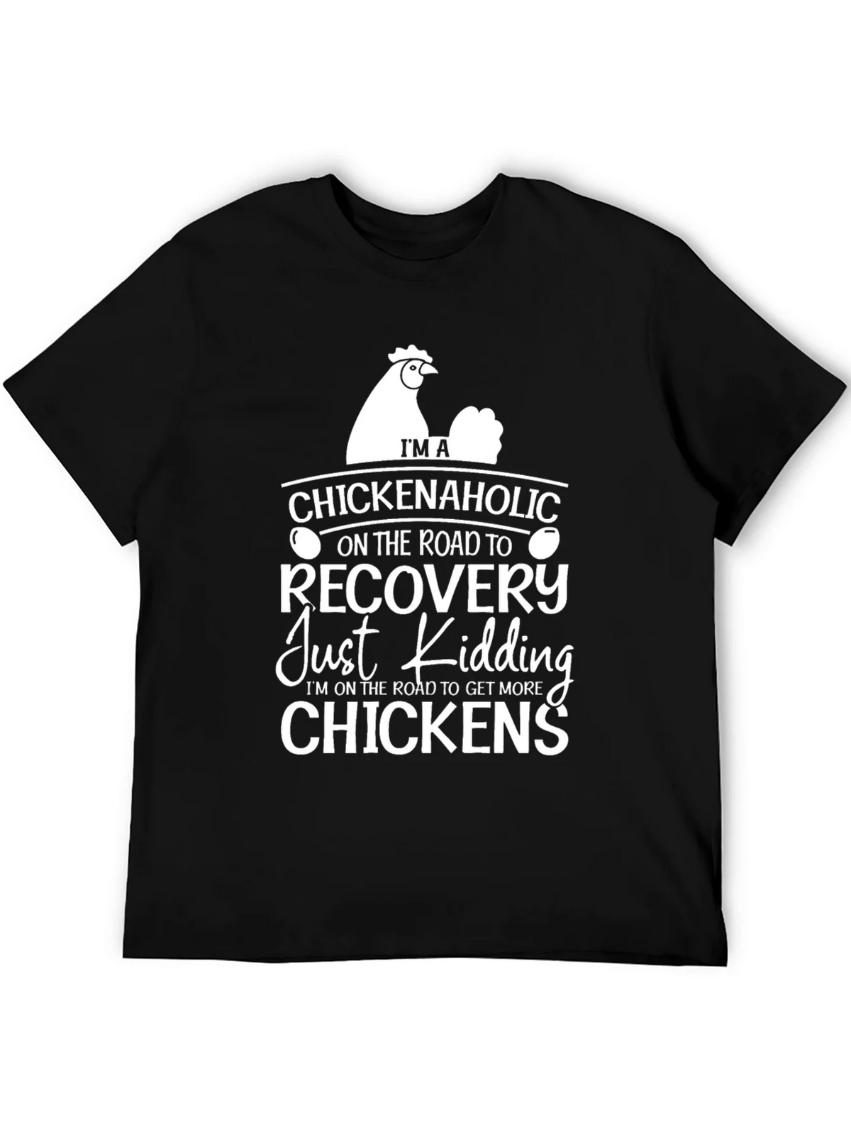 Chickenaholic T-Shirt - Funny Chicken Lover Tee product image 5