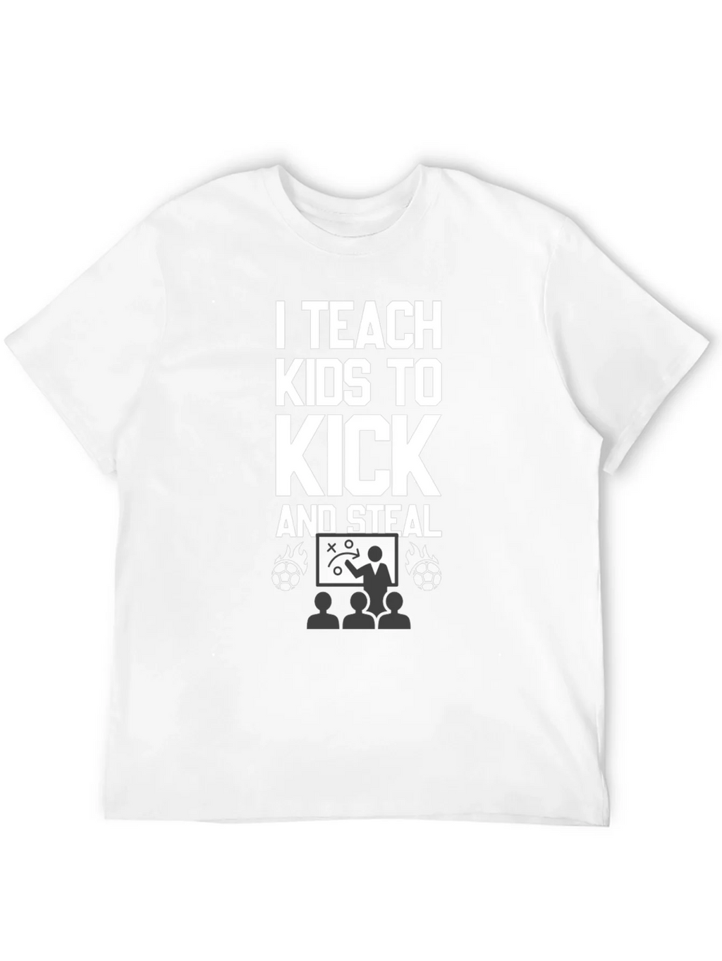 I Teach Kids to Kick and Steal T-Shirt product image 7