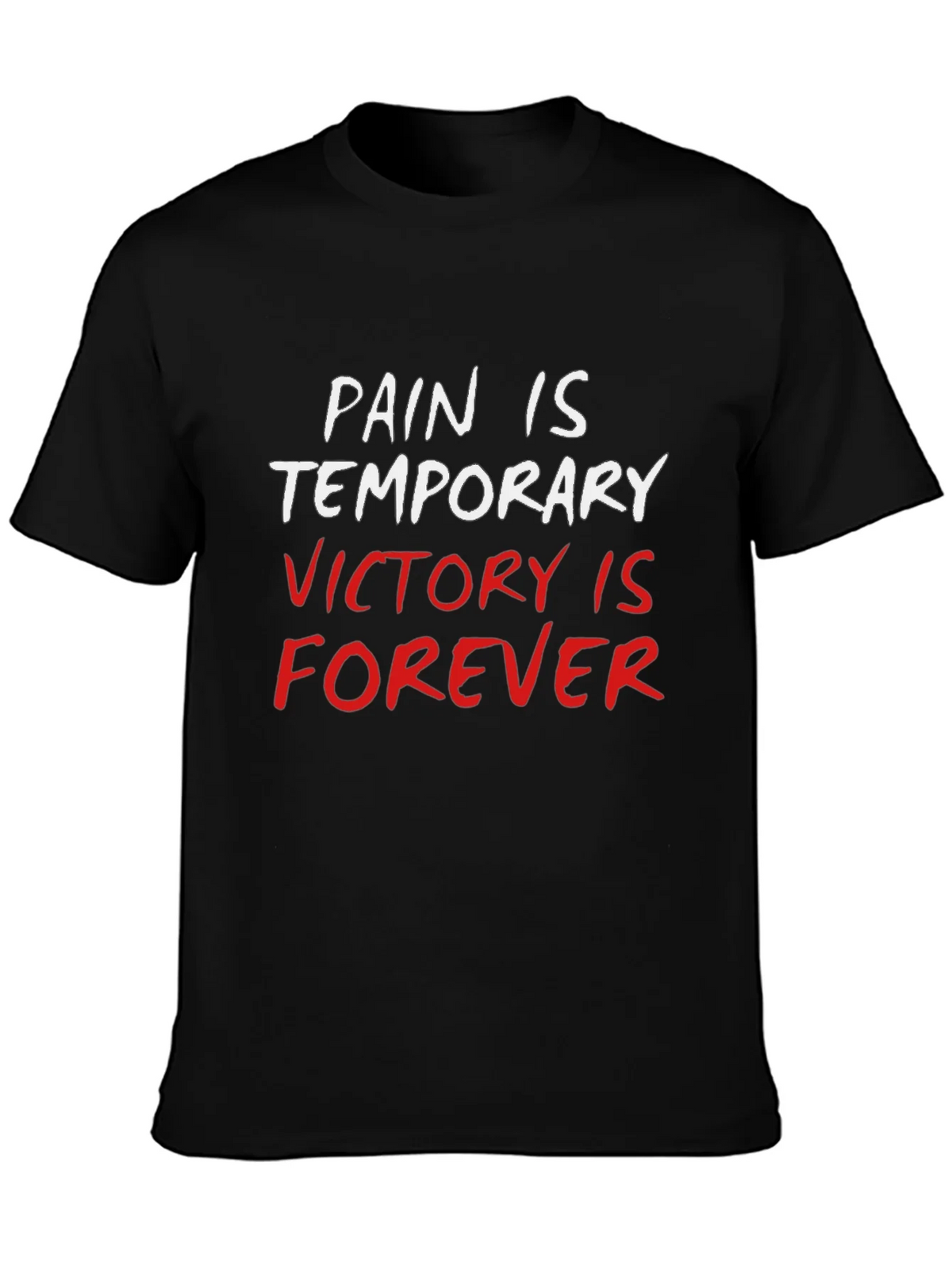 Pain is Temporary Victory is Forever Black T-Shirt product image 3